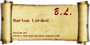 Bartus Loránd névjegykártya